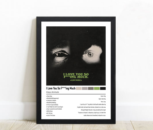 Glass Animals | I Love You So F***ing Much | Custom Album Cover Poster Print