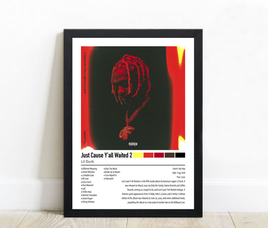 Lil Dirk | Just Cause Y'all Waited 2 | Custom Album Cover Poster Print