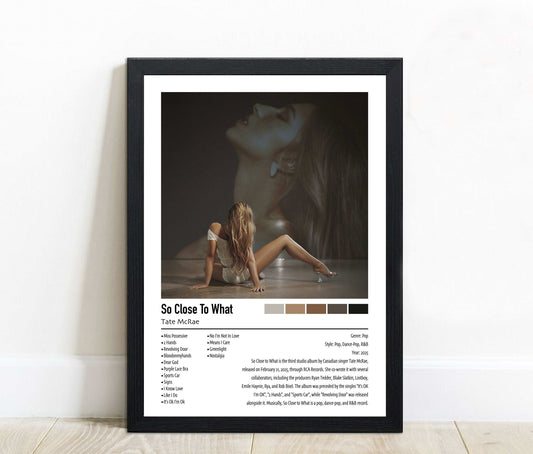 Tate McRae | So Close To What | Custom Album Cover Poster Print